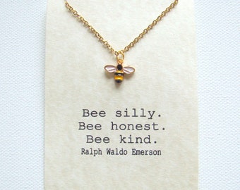 Bee silly, Bee honest, Bee kind dainty pendant necklace, Bee charm necklace, Ralph Waldo Emerson quote, Enameled Bee, Gift for Her