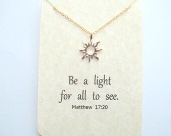 Be a light for all to see (Matthew 17:20) dainty pendant, Faith Necklace, Jewelry with meaning, Sunshine pendant, Layering necklace