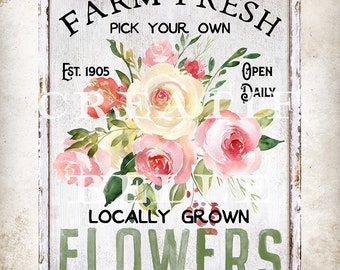 Farm Fresh Flowers, Farmhouse Flower Wall Art Sign, DIY Sign Making, Card Making, Shabby Chic Flower Sign, Digital Download Print 2380