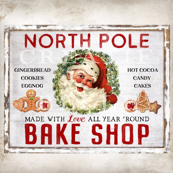 8.5x11 Plus 4 inch Square North Pole Santa Bake Shop Sign Modern Farmhouse Christmas Sign Gingerbread Man Cookies Digital Print 2118