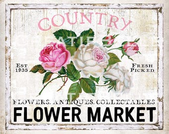 Vintage Shabby Chic Country Flower Market DIY Sign Pink White Roses Floral Wreath Accent Tier Tray Decor DIGITAL Print 2127