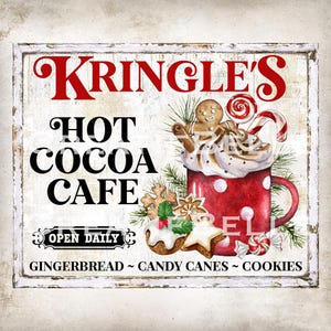 Kringle&#39;s Hot Cocoa Cafe Farmhouse Christmas Home Decor DIY Sign Hot Cocoa Bar Sign Holiday Wreath Accent Tier Tray Decor DIGITAL Print 3018
