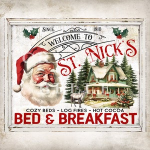 St.Nick's Bed & Breakfast Country Farmhouse Christmas Home Decor DIY Wall Sign Holiday Krans Accentteken Laag Lade Decor DIGITALE Print 2882
