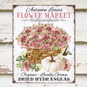 Flower Market Dried Hydrangeas Fall Flower Basket Rustic Country Farmhouse Floral DIY Sign Fall Tier Tray Decor Crafts Digital Print 2609