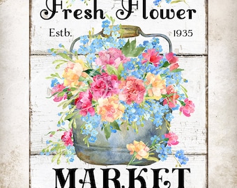 Vintage Fresh Flower Market DIY Sign Summer Wreath Accent Farmhouse Home Decor Wall Sign Tier Tray Decor Flower Bucket DIGITAL Print 2937