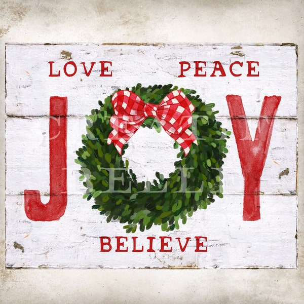 8.5x11 Plus 4 inch Modern Farmhouse Christmas Love Peace Joy Believe Sign Christmas Sign Transfer Christmas Shiplap Boxwood Sign Print 2131