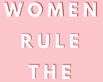 Women Rule the World digital art print digital download feminist art