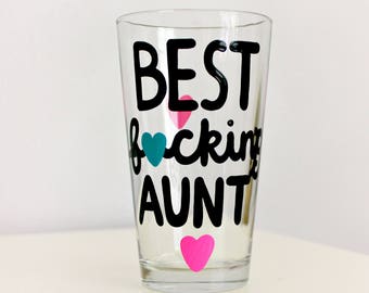best f*cking aunt pint glass, mothers day gift for aunt, mature