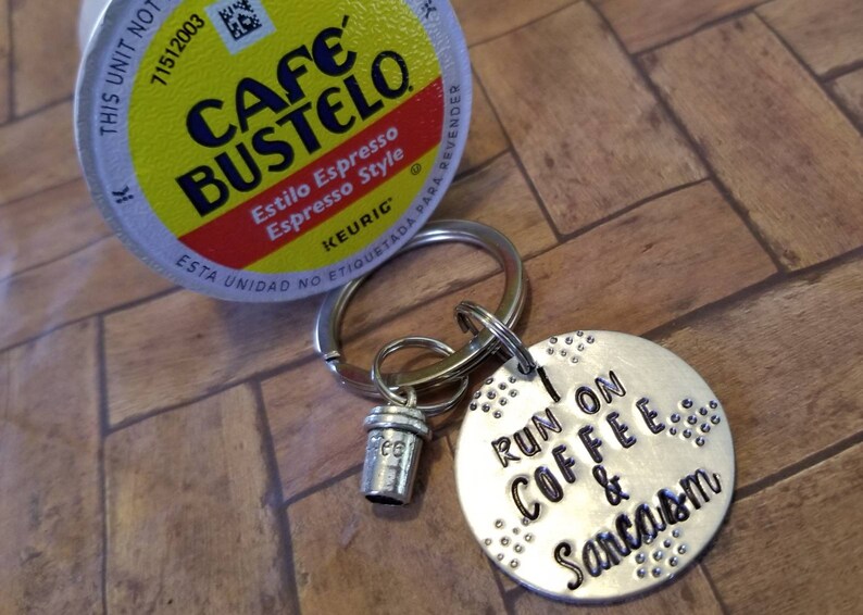 I run on coffee and sarcasm keychain, coffee lover gift, sarcasm gift, co worker gift, funny gift, gift for friend, coffee jewelry image 10