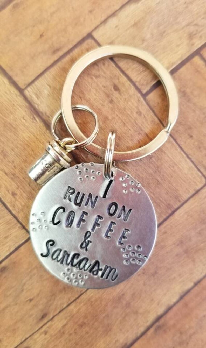 I run on coffee and sarcasm keychain, coffee lover gift, sarcasm gift, co worker gift, funny gift, gift for friend, coffee jewelry image 7