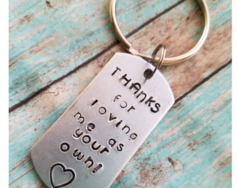 Hand Stamped Keychain: Thanks for Loving Me, Bonus Mom Gift