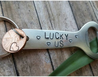 Stamped bottle opener, bottle opener key chain, Lucky Us keychain, gift for him, unisex gift, anniversary gift,  gift for husband