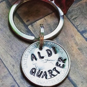 Aldi quarter, Aldi cart quarter, coin keychain, hand stamped key ring, I heart aldi,  key chain, personalized quarter key chain, cart keeper