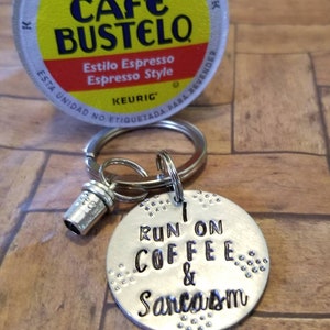 I run on coffee and sarcasm keychain, coffee lover gift, sarcasm gift, co worker gift, funny gift, gift for friend, coffee jewelry image 5