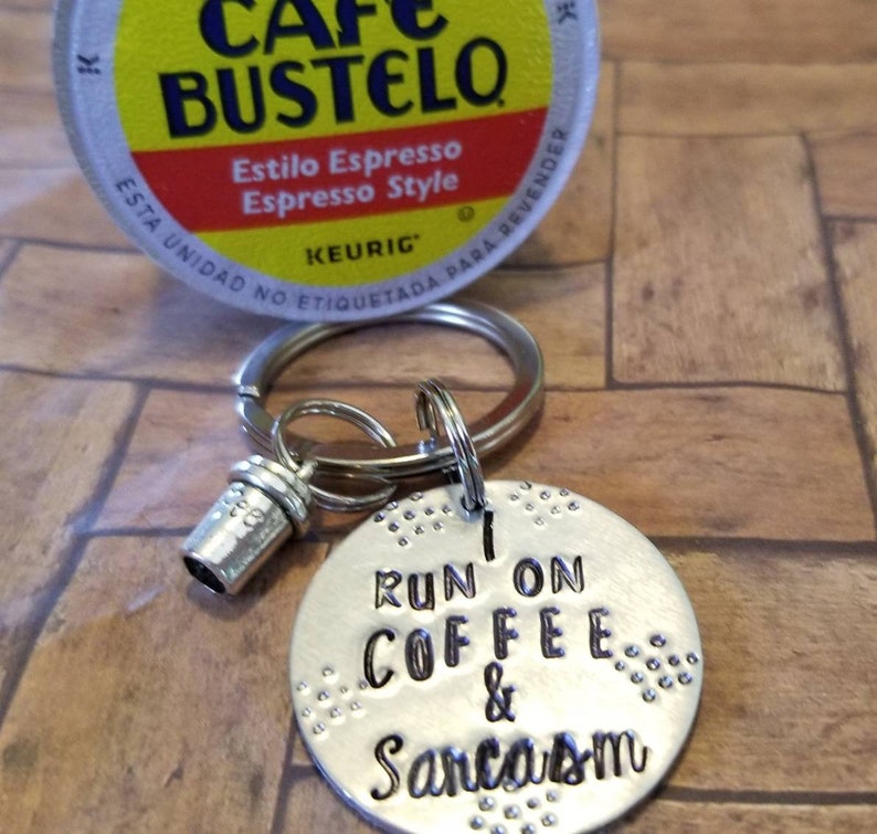 I run on coffee and sarcasm keychain, coffee lover gift, sarcasm gift, co worker gift, funny gift, gift for friend, coffee jewelry image 5