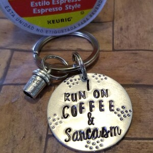 I run on coffee and sarcasm keychain, coffee lover gift, sarcasm gift, co worker gift, funny gift, gift for friend, coffee jewelry image 2