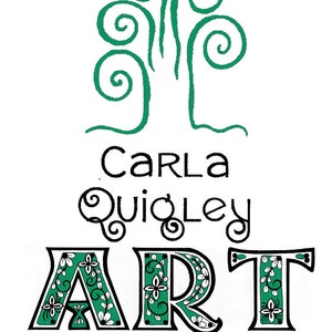 May include: Green stylized tree with the text "Carla Quigley ART" in black lettering. Below the text is the phrase "Original Art Prints and Cards" in black lettering.