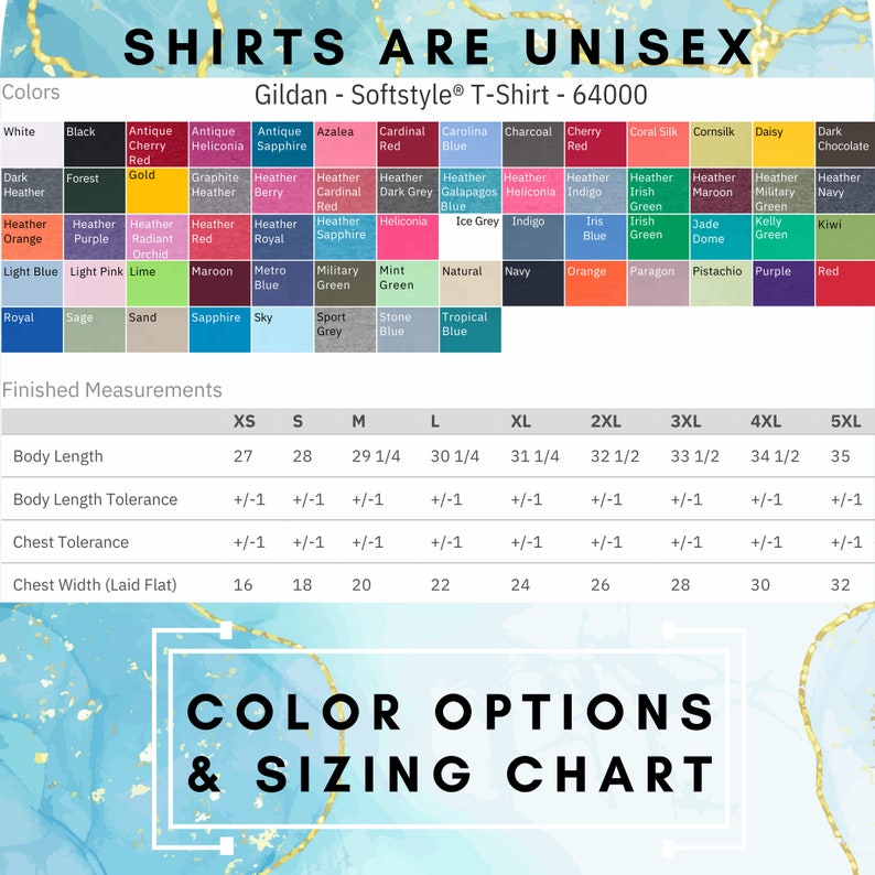 May include: A size chart for unisex t-shirts, showing the Gildan Softstyle T-Shirt in sizes XS to 5XL. The chart lists the body length, body length tolerance, chest tolerance, and chest width (laid flat) for each size. The chart also includes a color chart with a variety of colors, including red, blue, green, and purple.
