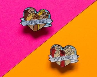 Pin's Sisters Unite sorority feminist heart / sororité unité coeur féministe / hard enamel pin badge épingle