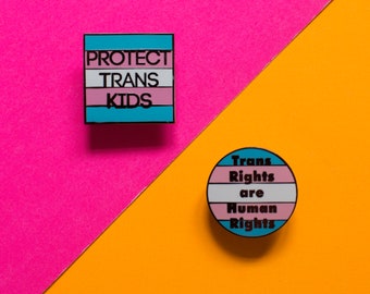 Pin's Protect Trans Kids - Trans Rights are Human Rights / drapeau trans pride flag / hard enamel pin badge épingle