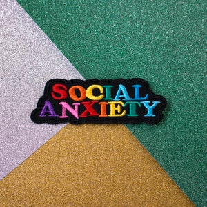 LGBT rainbow social anxiety iron-on embroidered patch / Social Anxiety message Rainbow / Iron On Embroidered Patch