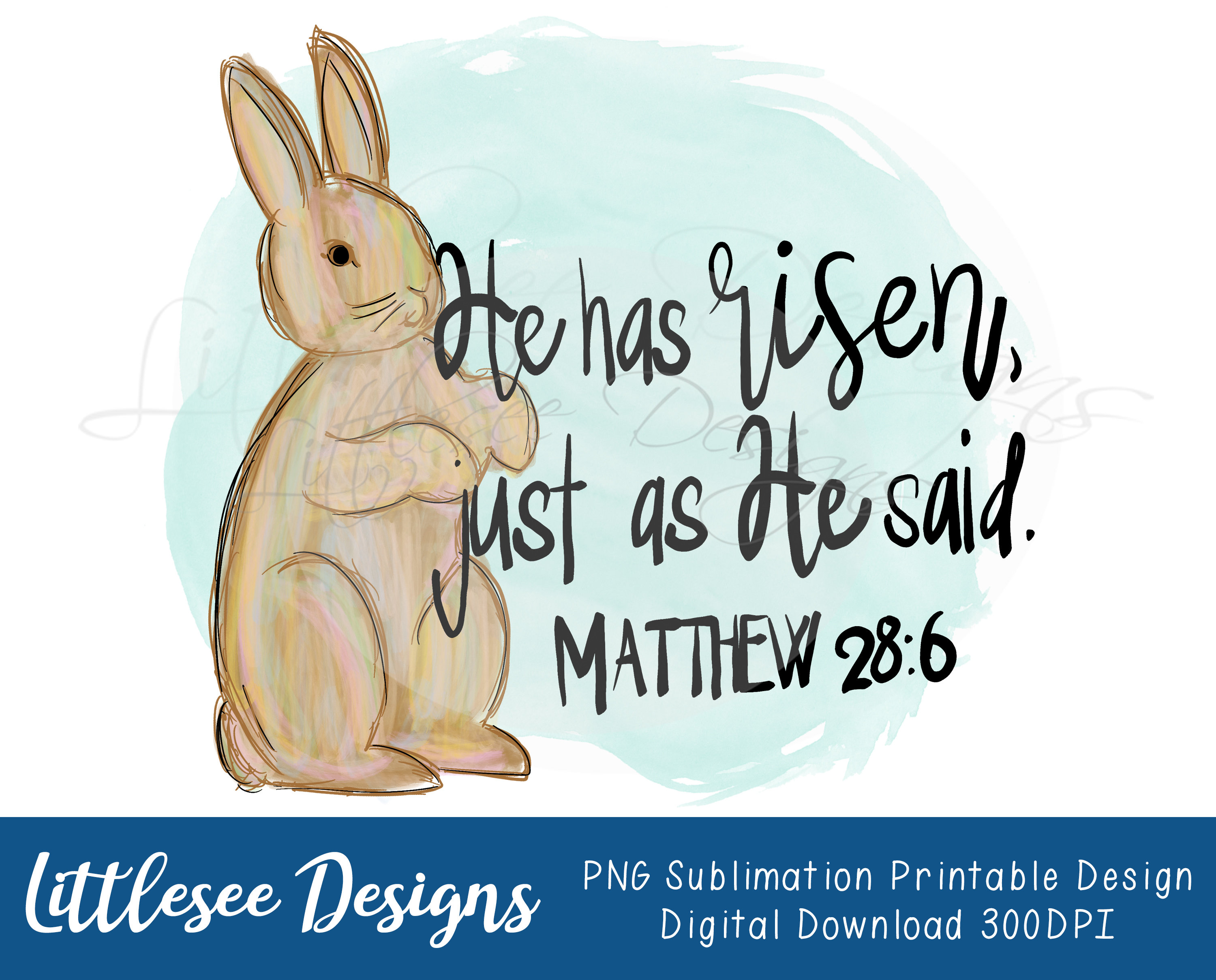He is Risen Easter Bible Verse Matthew 28 Easter Bunny Etsy