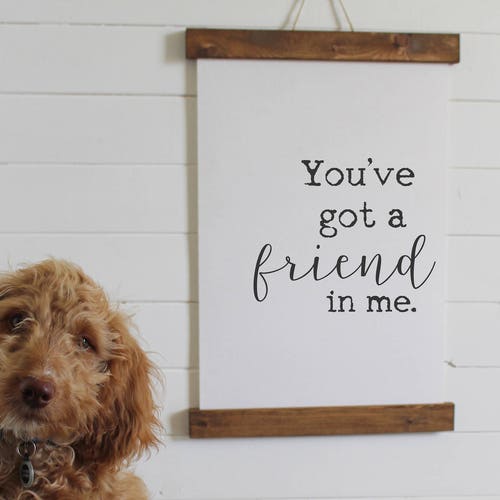You've Got a Friend in Me Toystory Nursery Print Instant Etsy