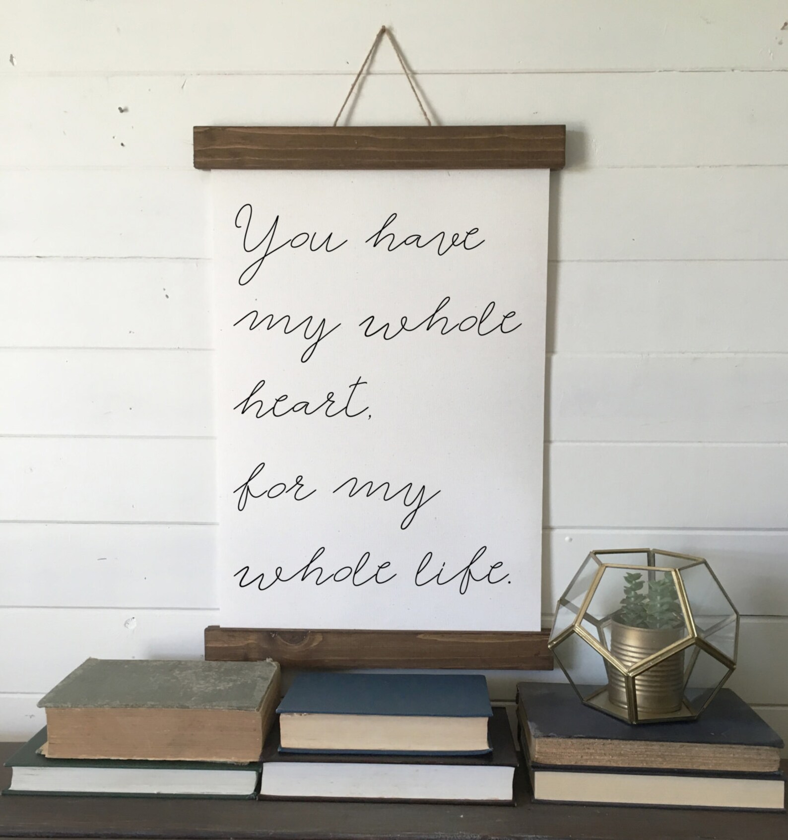 You Have My Whole Heart for My Whole Life/wall Art/canvas - Etsy