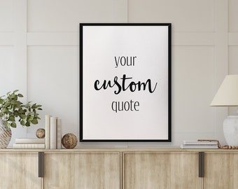 Custom quote/wall art/canvas art print/wall art/canvas print/wall decor