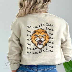 Lion Sweatshirt, We Are The Lions, Go Lions, Fan Shirt, Teacher Tee, School Shirt, Go Lions Shirt, School Spirit, Unisex, Spirit Sweatshirt