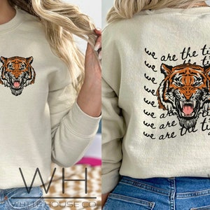 Tiger Sweatshirt, We Are The Tigers, Go Tigers, Fan Shirt, Teacher Tee, School Shirt, Go Tigers Shirt, School Spirit, Sweatshirt, Unisex