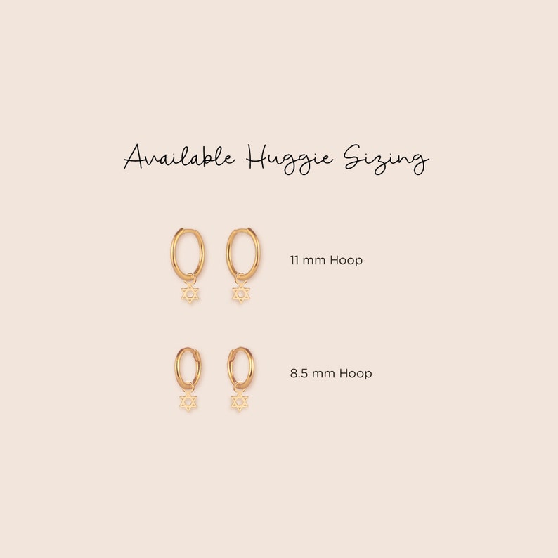 May include: Two pairs of gold huggie earrings with a small star of David charm. The earrings are available in two sizes: 11 mm and 8.5 mm.