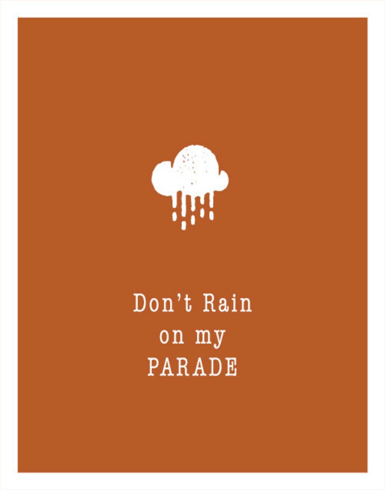 Don't Rain on My Parade Typography Grunge Retro Art Print Etsy