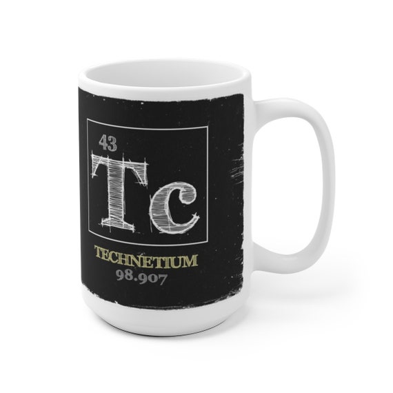 Technetium Tc Periodic Table Of Elements Coffee Mug Chemistry - Periodic Table Of Elements Coffee Mug Technetium Tc Periodic Table Of Elements Coffee Mug Chemistry - Periodic Table Of Elements Coffee Mug