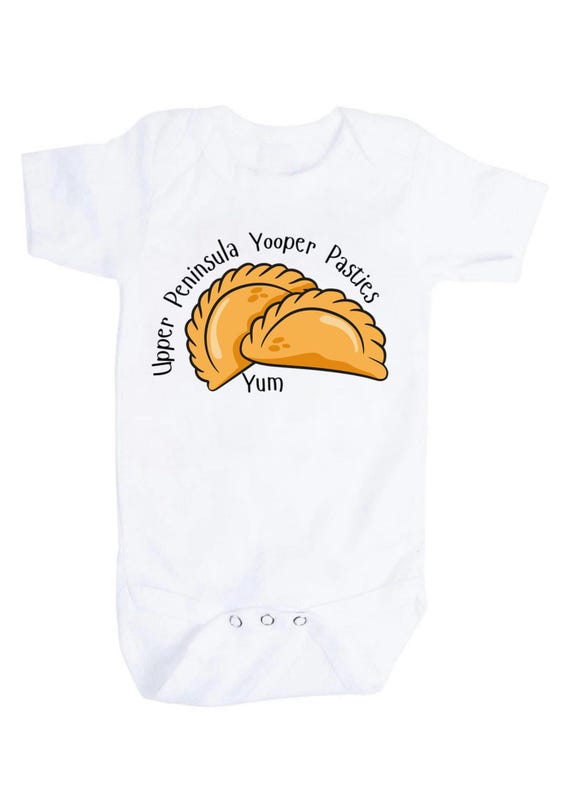 Upper Peninsula Yooper Pasties bodysuit. You choose size. Great Gift. Upper Peninsula Baby