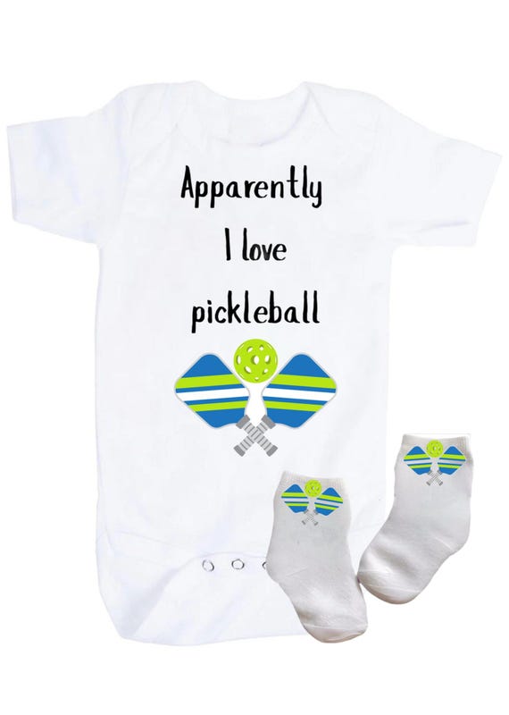 Baby Pickleball Bodysuit and Socks. Apparently I Love Pickleball. Great Gift for Pickleball fan