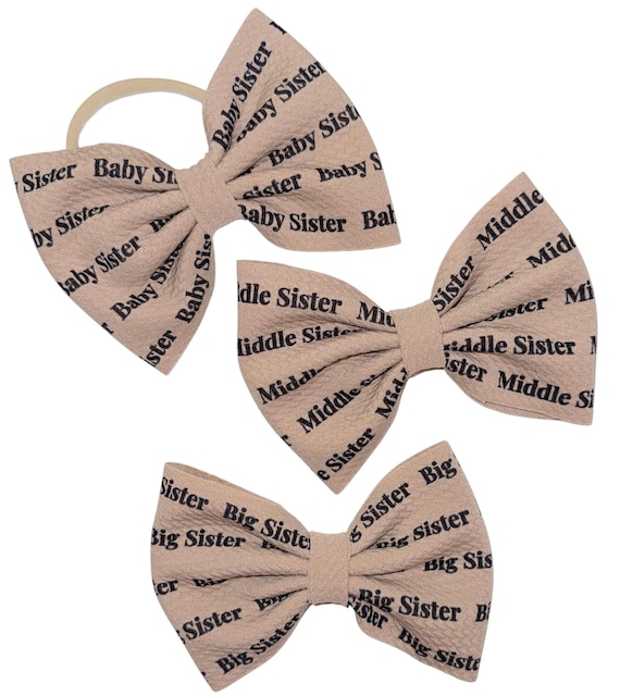Baby, Middle, Big Sister Bows.