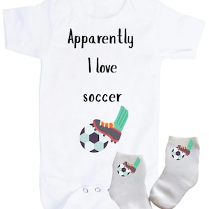 Baby Soccer Bodysuit and Socks. Apparently I Love Soccer. Great Gift for Soccer fan