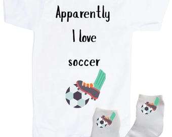 Baby Soccer Bodysuit & Socks Set: "Apparently I Love Soccer"