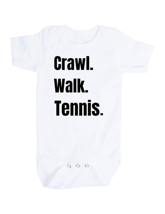 Baby Bodysuit with Crawl Walk Tennis.  You Choose Size.  GREaT GiFT  1st Keepsake