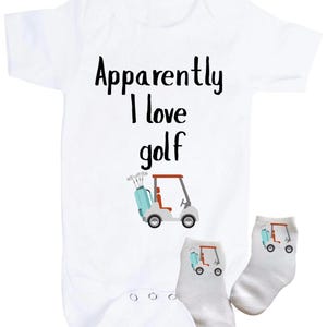 Baby Golfer Bodysuit and Socks. Apparently I Love Golf. Great Gift for Newest Golfer