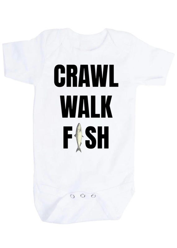 Baby Bodysuit with Crawl Walk Fish.  You Choose Size.  GREaT GiFT  1st Keepsake