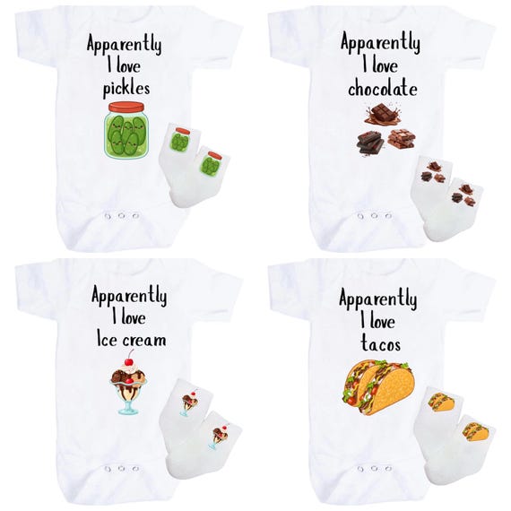 Baby Bodysuits and Socks. Apparently I Love Pickles or Chocolate or Ice Cream or Tacos or Something Else! Pregnancy Cravings