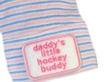 Newborn Hospital Hat daddy's little hockey buddy. 1st Keepsake, Baby Hat. Gender Reveal, Surprise Dad! Coming Home Hat, Cute Baby Gift