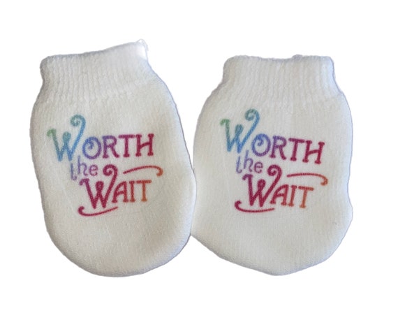 MITTENS Newborn no scratch Mittens Worth the wait Boy or Girl! Perfect Shower / Newborn Gift!