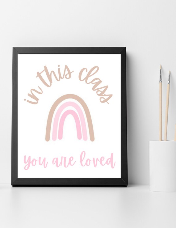 In this Class You are Loved Printable Wall Art Classroom Etsy