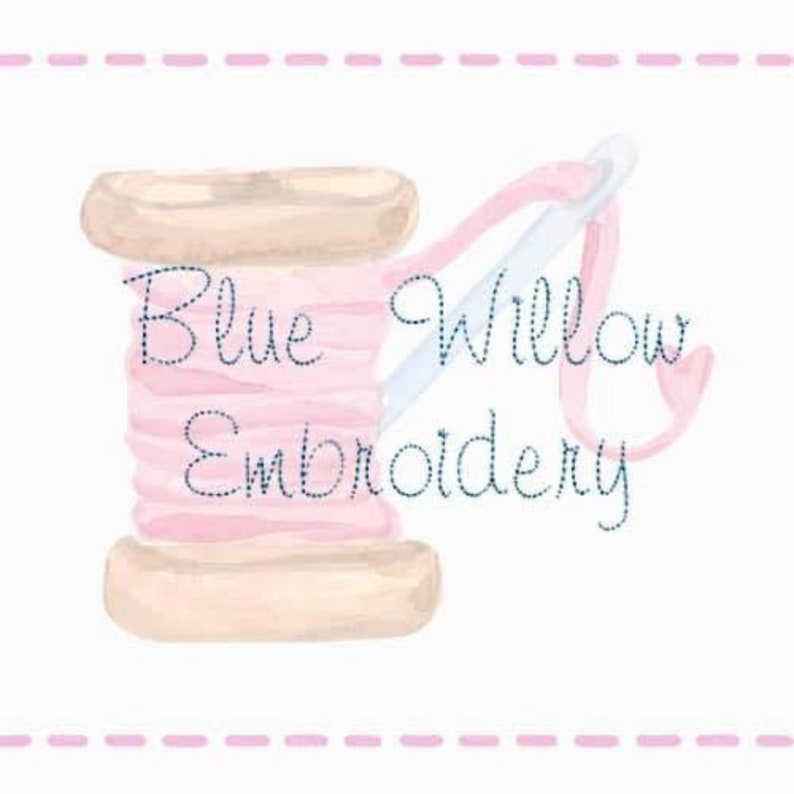 May include: A watercolor illustration of a pink spool of thread with a needle and thread, with the text "Blue Willow Embroidery" in blue.