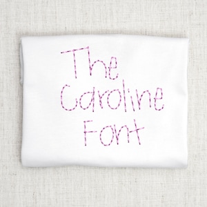 Embroidery Font, Machine Embroidery Design File for any occasion. The Caroline Embroidery Design, Cute Embroidery BX font included
