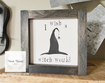 Halloween Decor | I Wish A Witch Would | Fall Decor