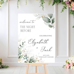 The Night Before Wedding Welcome Sign, Green Leaves Rehearsal Dinner Welcome Sign, The Night Before Sign, Eucalyptus Rehearsal Dinner Decor